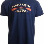 Paddle Faster, I Hear Banjos | Funny Camping, River Rafting Canoe Kayak T-Shirt-(Adult,2XL) Navy Blue